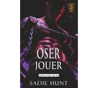 Oser Jouer: Démasquée Cover Edition (Blackwell Hawks: French)
