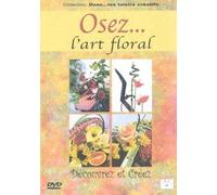 Osez. l'art Floral