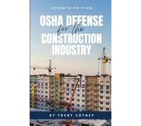 OSHA Defense: For the Construction Industry