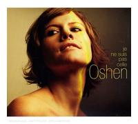 Oshen - Je Ne Suis Pas Celle