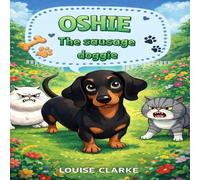 Oshie the Sausage Doggie (The Oshie Universe)