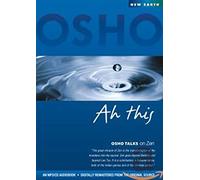 Osho - Ah This - Osho Talks On Zen