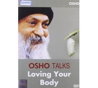 Osho Talks - Loving Your Body by Osho