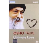 OSHO TALKS - ULTIMATE LOVE
