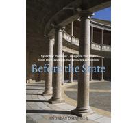 Before the State: Systemic Political Change in the West from the Greeks to the