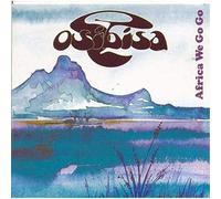 Osibisa - Africa We Go Go
