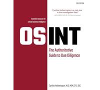 Osint: The Authoritative Guide to Due Diligence