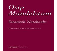 Osip Mandelstam Voronezh Notebooks Paperback Osip Mandelstam Multicolor