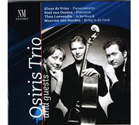 Osiris Trio - The Osiris Trio play Contemporary Dutch Works (Klass de Vries/Roel van Oosten/Theo Loevendie/Maarten van Norden)