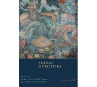 Osiris, Volume 40 : Animal Mobilities