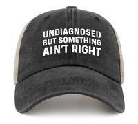 Ositerpz Undiagnosed But Something Ain't Right Hat Trucker Hat Men Funny Baseball Hat Funny Gifts