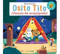 Osito Tito. ¡Vamos de acampada!
