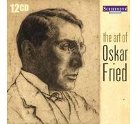 Oskar Fried - The Art of Oskar Fried