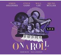 Oslender,Simon / Gadd,Steve / Lee,Will - On A Roll: Live [New CD]