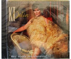 Oslin Kt - My Roots Are Showing