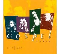 Oslo Gospel Choir - Get Up!