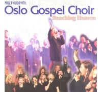Oslo Gospel Choir - Reaching Heaven