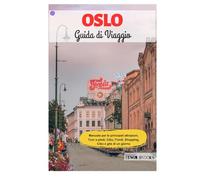 Oslo Guida di Viaggio: Guida alle principali attrazioni, escursioni a piedi, cibo, fiordi, shopping, ristoranti e gite di un giorno