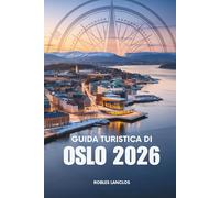 OSLO REISEFÜHRER 2026: Entdecken Sie Kultur, Essen und Natur in Norwegen