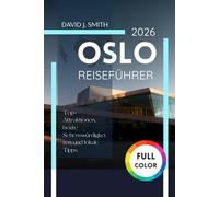 Oslo Reiseführer 2026: Top-Attraktionen, die besten Orte zum Besuchen und lokale Tipps