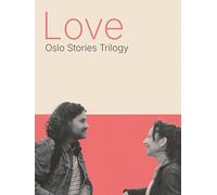 Oslo Stories Trilogy: Love