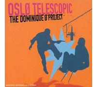 Oslo Telescopic - The Dominique O Project