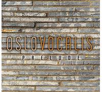 Oslo Vocalis & Vigdis Oftung - Prelude - Holst, Fauré, Grieg etc.