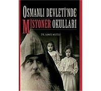 Osmanlı Devleti'nde Misyoner Okulları