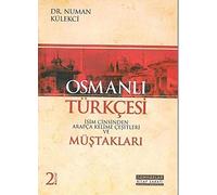 Osmanli Türkcesi Müstaklari - Isim Cinsinden Arapca Kelime Cesitleri