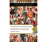 Osman's Dream: The History of the Ottoman Empire. Finkel 9780465023974 New<|