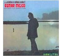 Osmar Milito - E Deixa O Relogio Andar