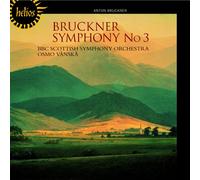 Osmo Vanska: BBC Scottish Symphony Orchestra - Bruckner: Symphony No 3