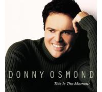 Donny Osmond - This Is the Moment