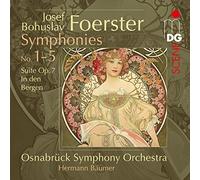 Osnabruck Symphony Orchestra; Hermann Baumer - Josef Bohuslav Foerster: Complete Symphonies