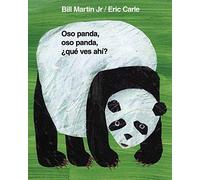 Oso Panda, Oso Panda, ¿Qué Ves Ahí? / Panda Bear, Panda Bear, What Do You Hear? (Spanish Edition): Classic Board Book Spanish Edition (Brown Bear and Friends)