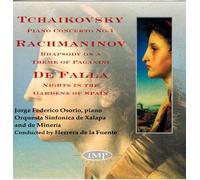 Osorio - De Falla: Nights in the Gardens of Spain / Rachmaninov: Rhapsody on a Theme of Paganini, Op.43 / Tchaikovsky: Piano Concerto No. 1