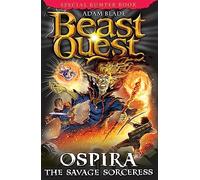 Beast Quest: Ospira the Savage Sorceress: Special 22 (Beast Quest)