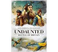 Undaunted: Battle of Britain, David Thompson,