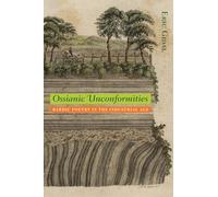 Ossianic Unconformities: Bardic Poetry in the Industrial Age (Under the Sign of Nature: Explorations in Ecocriticism)