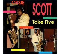 Ossie Scott - Take Five