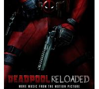 OST/DEADPOOL-RELOADED(MORE MUSIC FROM THE MOTION PICT. CD NEW