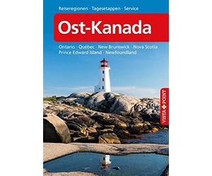 Ost-Kanada - VISTA POINT Reisefuhrer A bis Z, Wagner, Wagner 9783961414680.
