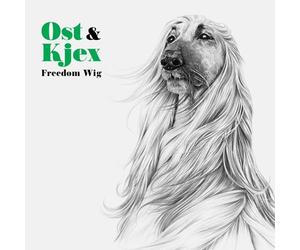 Ost & Kjex - Freedom Wig [VINYL]