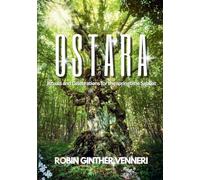 Ostara Guide: Rituals and Celebrations for the Springtime Sabbat: 3 (The Sabbat)
