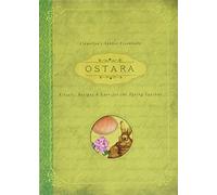 Ostara: Llewellyn's Sabbat Essentials Book 1: Rituals, Recipes and Lore for the Spring Equinox: Rituals, Recipes & Lore for the Spring Equinox