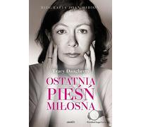 Ostatnia pieśń miłosna Biografia Joan Didion