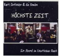 Kurt Ostbahn & die Kombo - Höchste Zeit - Ein Abend im Gasthaus Quell
