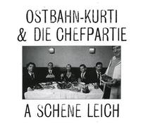Ostbahn-Kurti - A Schene Leich