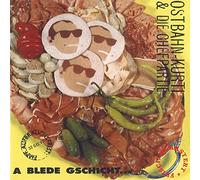 Ostbahn-Kurti & die Chefpartie - A Blede Gschicht [VINYL]