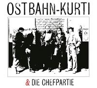 Ostbahn-Kurti & die Chefpartie [VINYL]